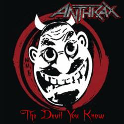 Anthrax : The Devil You Know